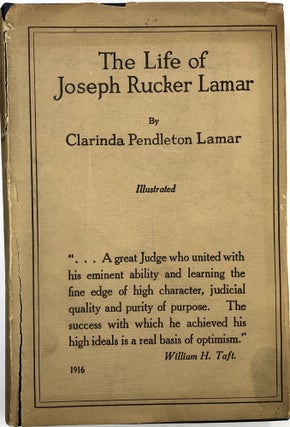 Item #C000023445 The Life of Joseph Rucker Lamar 1857-1916. Clarinda Pendleton Lamar