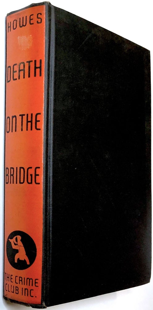 Item #C000023469 Death on the Bridge. Royce Howes.