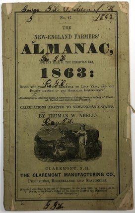 Item #C000023559 The New England Farmers' Almanac, for the Year of the Christian Era 1863. Truman...