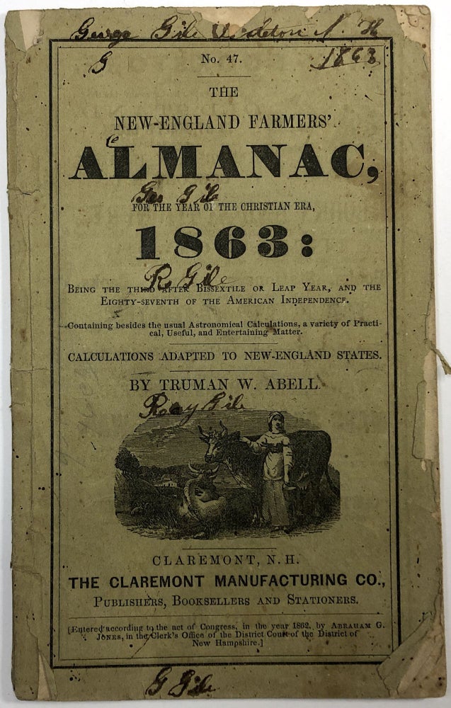 Item #C000023559 The New England Farmers' Almanac, for the Year of the Christian Era 1863. Truman W. Abell.