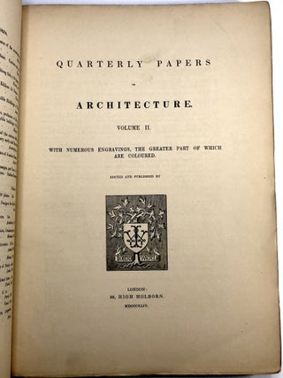 Quarterly Papers on Architecture Volume II (Midsummer 1844--Part IV): With Numerous Engravings, the Greater Part of Which are Colored (This volume only)