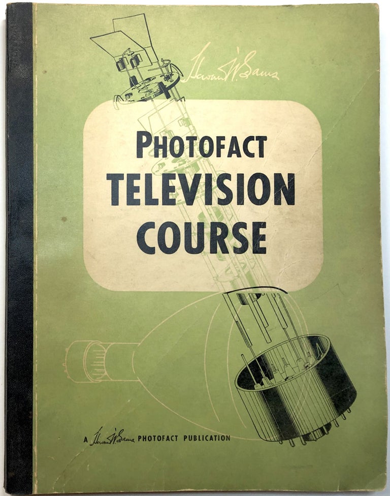 Item #C000023940 Howard W. Sams Photofact Television. Howard W. Sams, Albert C. W. Saunders.