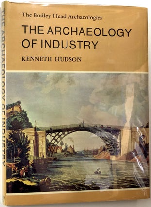Item #C000024058 The Archaeology of Industry. Kenneth Hudson, ill Pippa Brand