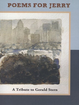 Item #C000024180 Poems for Jerry: A Tribute to Gerald Stern (SIGNED LIMITED EDITION). Gerald...