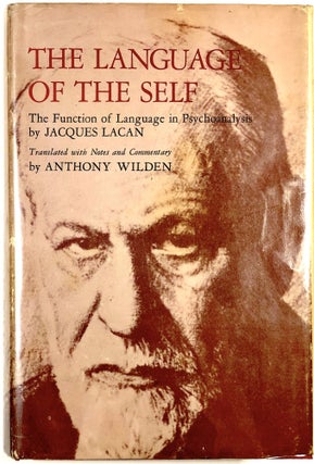 Item #C000024303 The Language of the Self: The Function of Language in Psychoanalysis. Jacques...