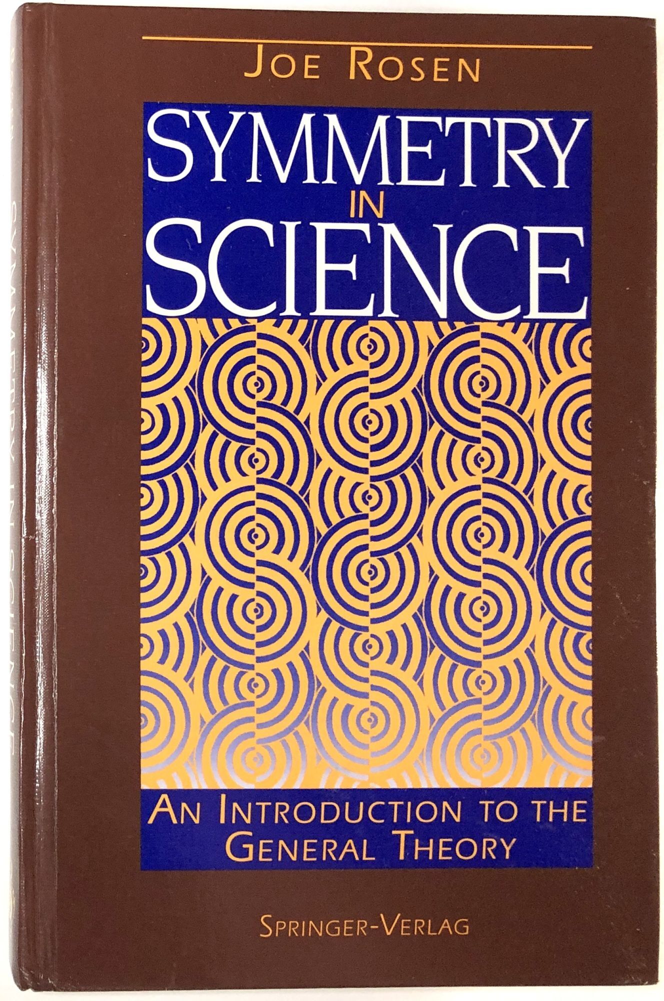 Joseph Rosen Symmetry in Science: An Introduction to the General Theory | Joseph ...