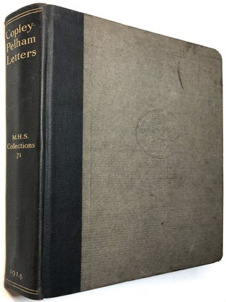 Item #C000024429 Letters & Papers of John Singleton Copley and Henry Pelham, 1739-1776. John...