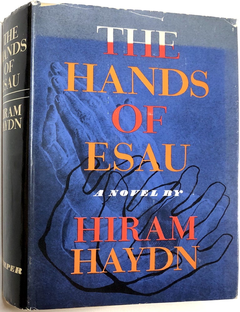 Item #C000024478 The Hands of Esau (INSCIBED). Hiram Haydn.