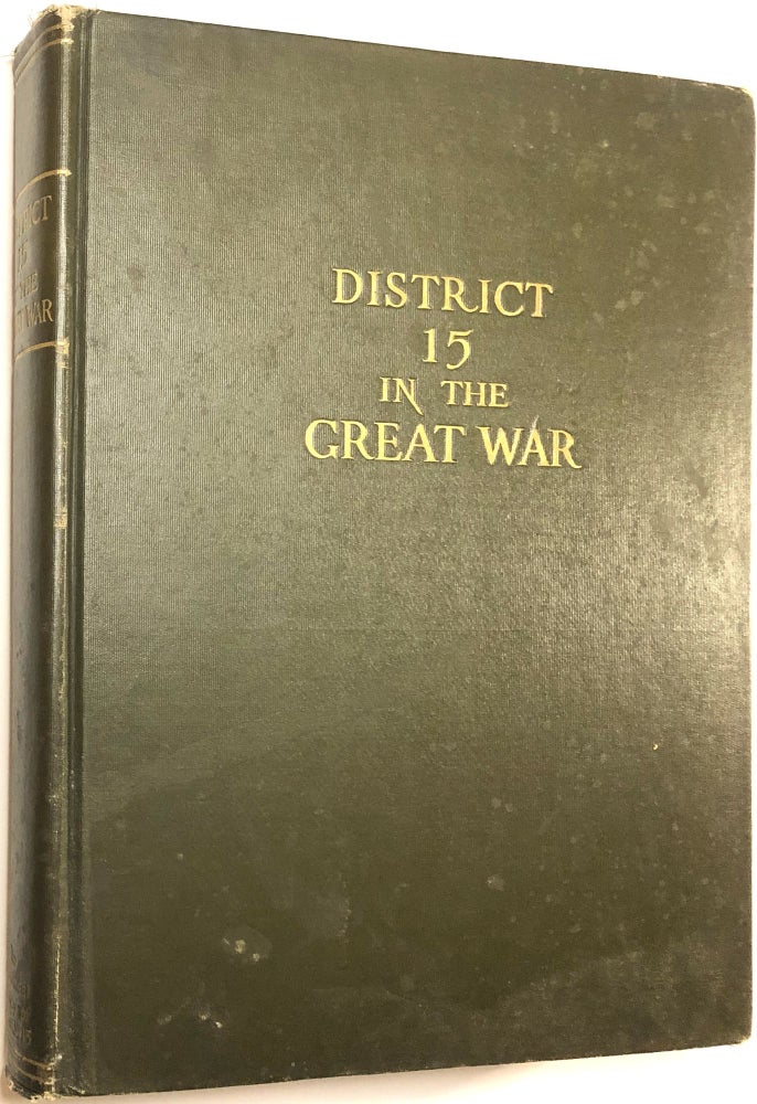 Item #C000024507 District No. 15 of Allegheny County, Pennsylvania in the Great War: A History of Activities at Home and Abroad from the Declaration of War in 1917 to the Home-comings in 1919. The Historical Society of District No. 15 of Allegheny County.