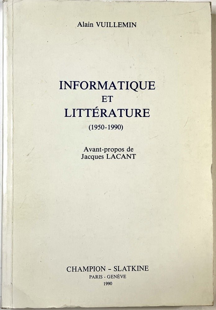 Item #C000024787 Informatique et Litterature (1950-1990). Alain Vuillemin.