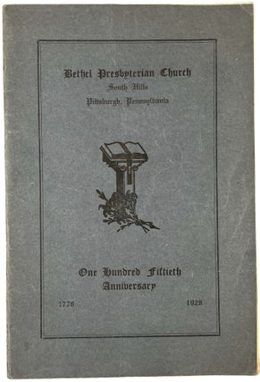 Item #C000025104 After One Hundred Fifty Years: Bethel Presbyterian Church One Hundred Fiftieth...