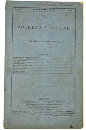 4 Issues of Mother's Magazine: February 1833, July 1834, August 1834, September 1834
