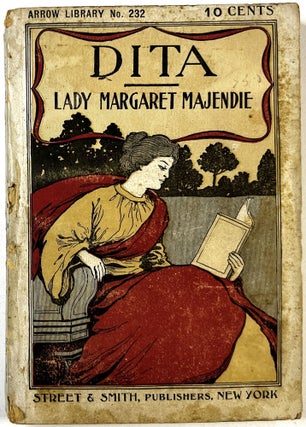Item #C000025234 Dita: A Novel (Arrow Librarie No. 232). Lady Margaret Majendie