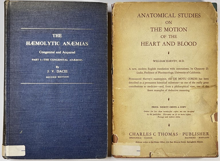 Item #C000025981 2 books from the library of Benjamin Alexander: Dacie's Haemolytic Anaemias, Part I, the Congenital Anemias (second edition) & Harvey's Anatomical Studies on the Motion of the Heart and Blood. Benjamin Alexander, william Harvey, J. V. Dacie, ed. Chauncey D. Leake.