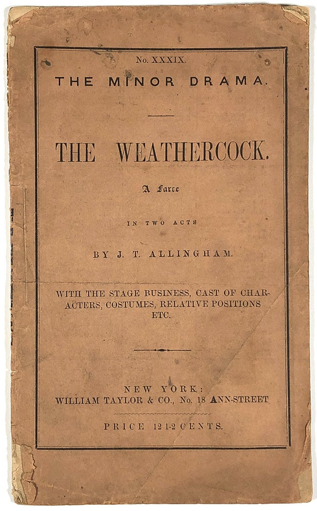 Item #C000026201 The Weathercock: A Farce in Two Acts. J. T. Allingham.