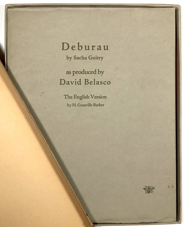 Item #C000026216 Deburau as produced by David Belasco at the Belasco Theatre, New York, December 27, 1920. Sacha Guitry, H. Granville Barker, trans.