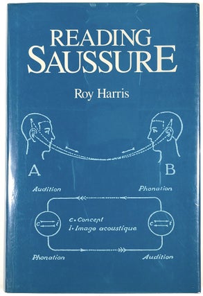 Item #C000026344 Reading Saussure: A Critical Commentary on the Cours de Linguistique Generale....
