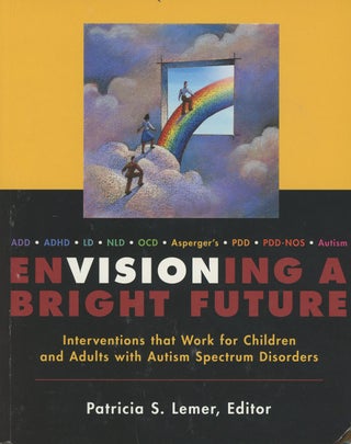 Item #C000026384 Envisioning a Bright Future: Interventions that Work for Children and Adults...