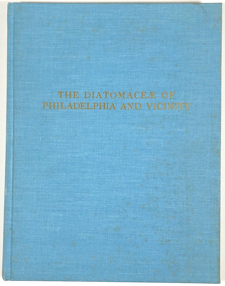 Item #C000026441 The Diatomaceae of Philadelphia and Vicinity. Charles S. Boyer.