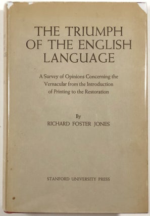 Item #C000026480 Triumph of the English Language: A Survey of Opinions Concerning the Vernacular...