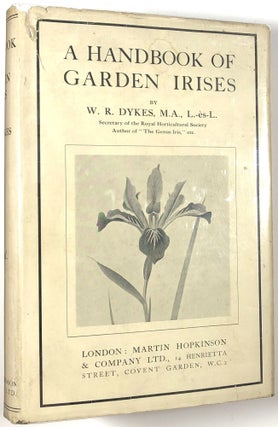 Item #C000026507 A Handbook of Garden Irises. W. R. Dykes