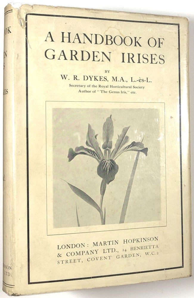Item #C000026507 A Handbook of Garden Irises. W. R. Dykes.
