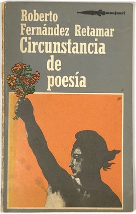 Item #C000026635 Circunstancia de Poesia. Roberto Fernandez Retamar