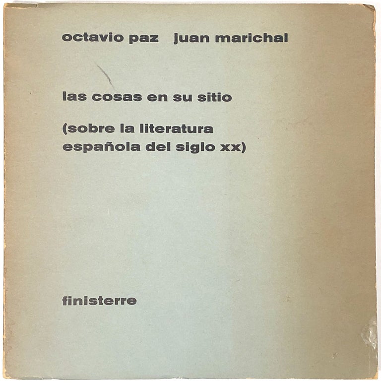 Item #C000026639 Las Cosas en su Sitio (Sobre la Literatura Espanola del Siglo XX). Octavio Paz, Juan Marichal.