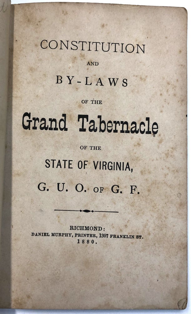 Item #C000026993 Constitution and By-Laws of the Grand Tabernacle of the State of Virginia, G. U. O. of G. F. n/a.
