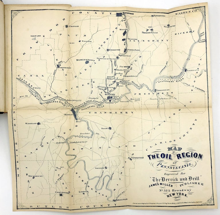 Item #C000027042 Derrick and Drill, Or an Insight into the Discovery, Development, and Present Condition and Future Prospects of Petroleum, in New York, Pennsylvania, Ohio, West Virginia, &c. James Miller.