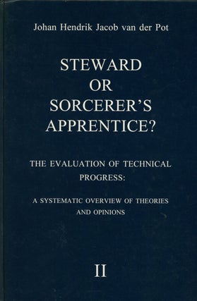 Item #C000028490 Steward or Socerer's Apprentice?; The Evaluation of Technical Progress: A...