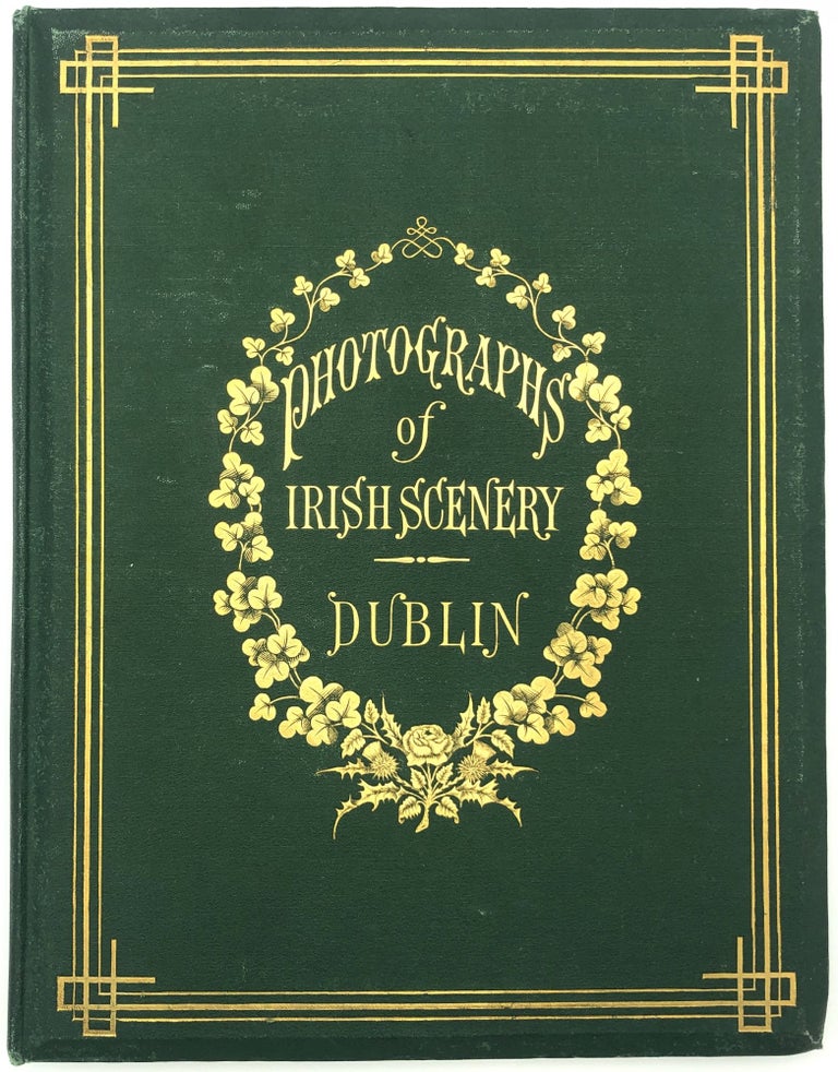 Item #C000028722 Photographs of Dublin with Descriptive Letterpress. Frederick H. Mares, photog.