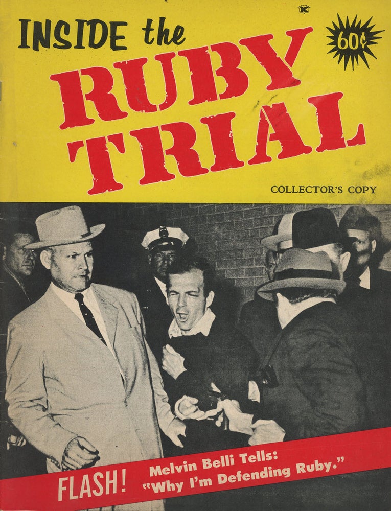 Item #C000028820 Inside the Ruby Trial: A Compilation of Pertinent Facts and Caricatures of Personalities Involved in the Jack Ruby Case. Gordon Currie.