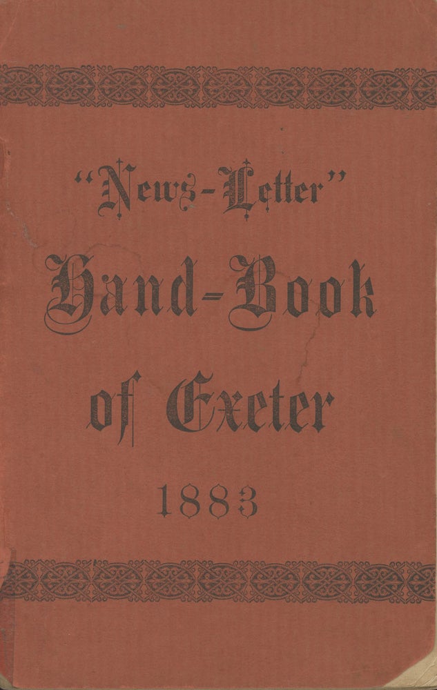 Item #C000028961 "News-Letter" Hand-Book of Exeter 1883. John Templeton.