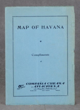 Havana Manana / Mañana, A Guide to Cuba and the Cubans - together with very rare 1946 map of La Habana and 1946 baggage tags