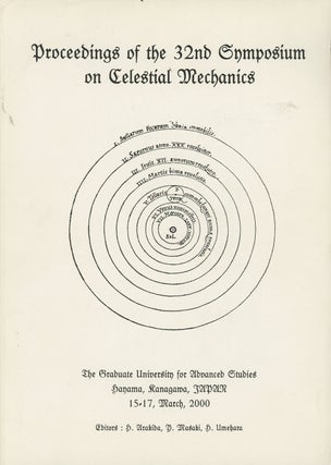 Item #C000029239 Proceedings of the 32nd Symposium on Celestial Mechanics: The Graduate...