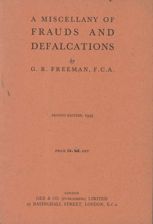 Item #C000029328 A Miscellany of Frauds and Defalcations. G. R. Freeman.