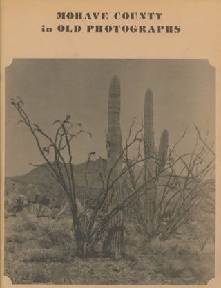 Item #C000030019 Mohave County in Old Photographs. Roman Malach
