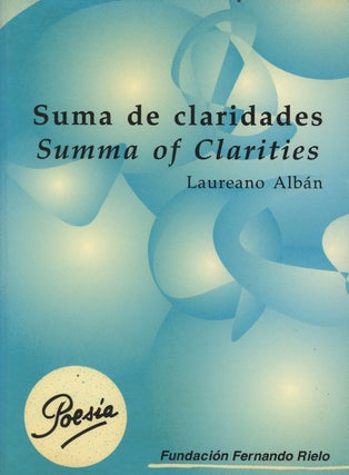 Item #C000030418 Suma De Claridades / Summa of Clarities. Laureano Alban, Frederick H. Fornoff,...