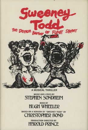 Item #C000030720 Sweeney Todd: The Demon Barber of Fleet Street--A Musical Thriller. Stephen...