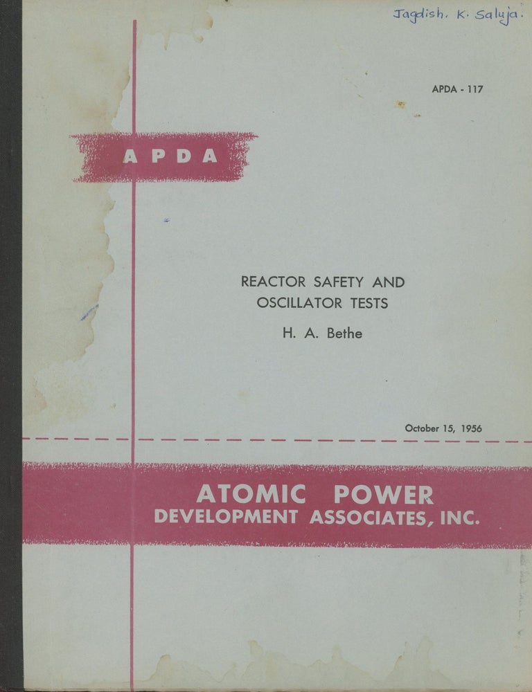 Item #C000031058 Reactor Safety and Oscillator Tests. H. A Bethe.