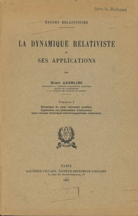 Item #C000031410 La Dynamique Relativiste Et Ses Applications. Henri Arzelies