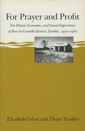 Item #C000031939 For Prayer and Profit: The Ritual Economic and Social Importance of Beer in...