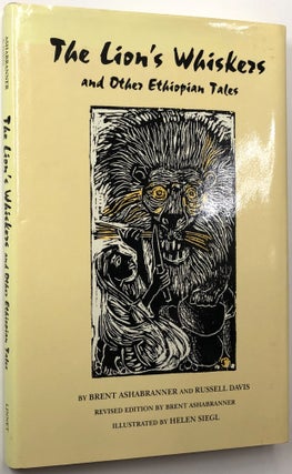 Item #C000032187 The Lion's Whiskers and Other Ethiopian Tales (INSCRIBED). Brent Asbabranner,...