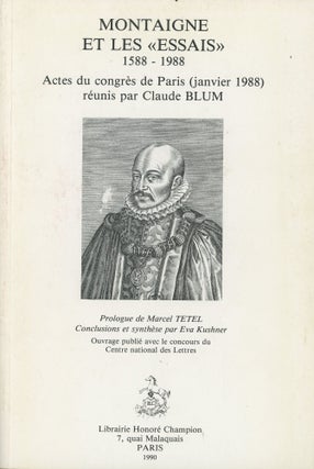 Item #C000032547 Montaigne et les "Essais," 1588-1988: Actes du Congres de Paris (Janvier 1988)...