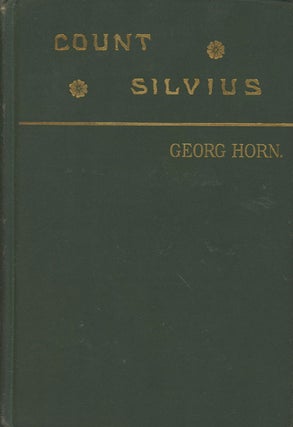 Item #C000032555 Count Silvius. Georg Horn, M. J. Safford, trans