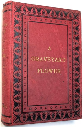 Item #C000032578 A Graveyard Flower. Wilhelmine von Hillern, Clara Bell, trans