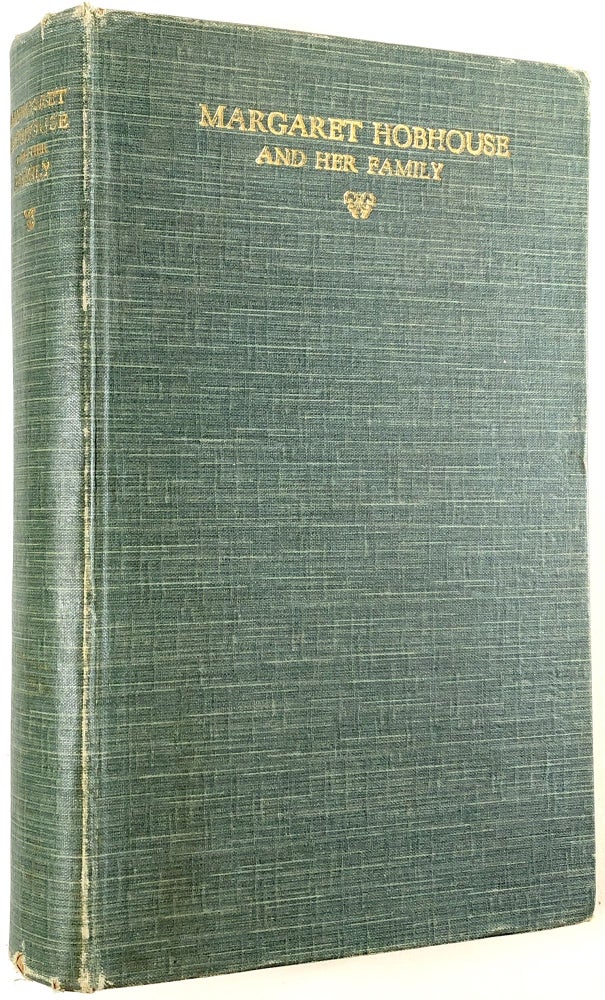 Item #C000032684 Margaret Hobhouse and Her Family (INSCRIBED). Stephen Hobhouse.