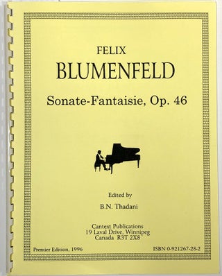 Item #C000032756 Sonate-Fantaisie, Op. 46. Felix Blumenfeld, B N. Thadani