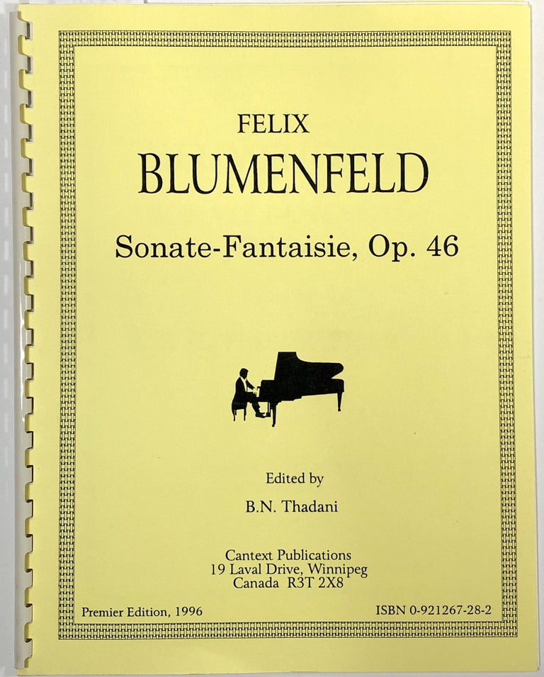 Item #C000032756 Sonate-Fantaisie, Op. 46. Felix Blumenfeld, B N. Thadani.